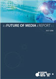 Future of Media Report 2006