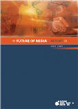 Future of Media Report 2007